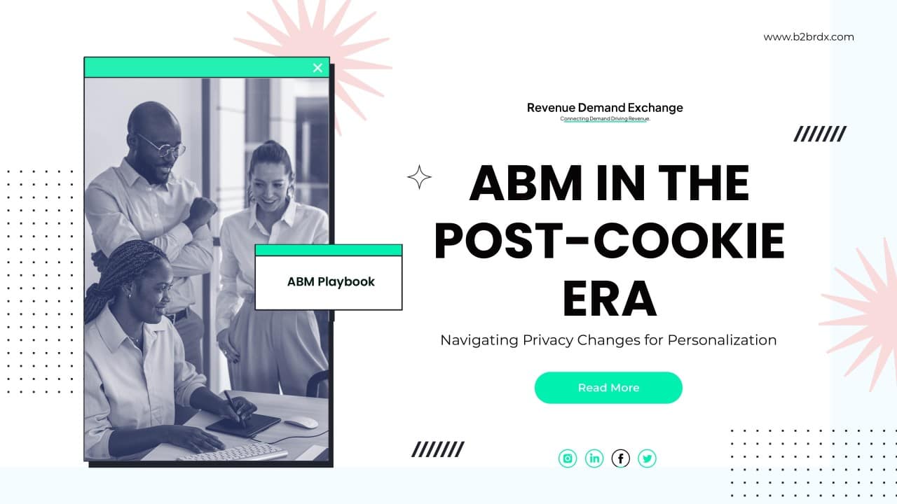 How ABM is Evolving in the Age of Privacy