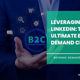 Leveraging LinkedIn as the ultimate demand channel